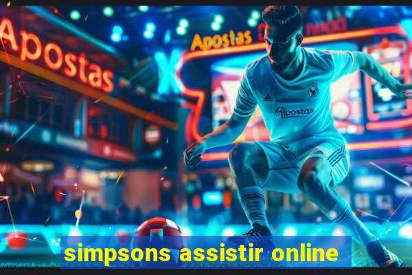 simpsons assistir online